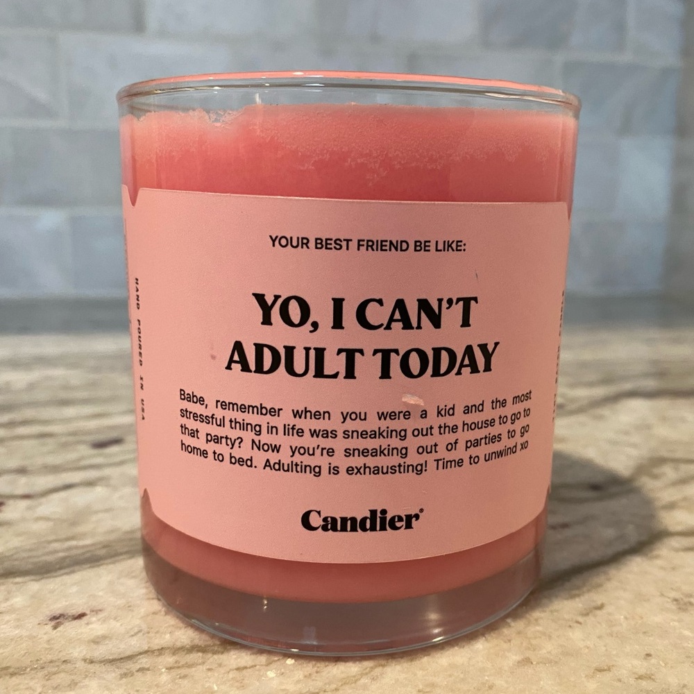 Candier Yo I Can't Adult Today Candle - NEW